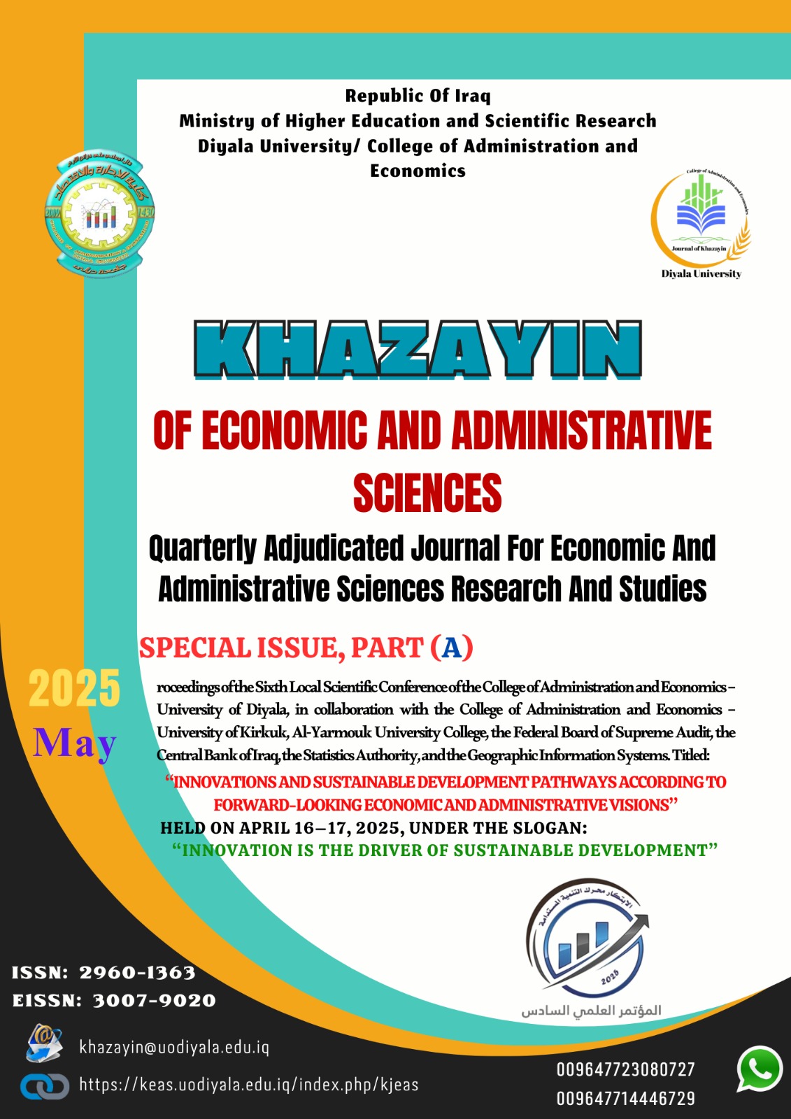 					View Proceedings of the Sixth Scientific Conference College of Administration and Economics – University of Diyala - Part (A)
				